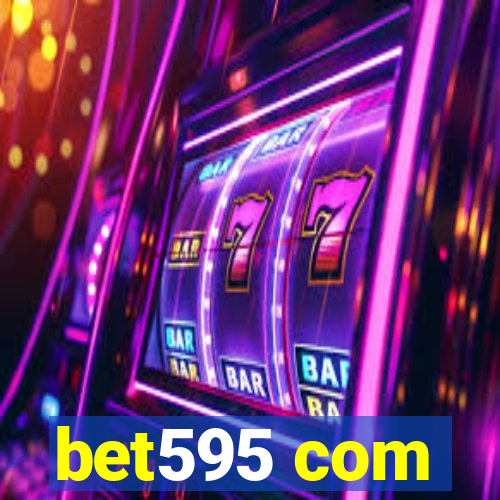 bet595 com